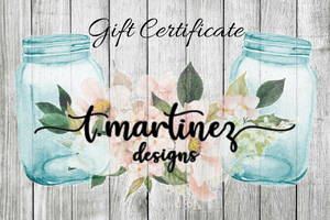 T. Martinez Designs Gift Card