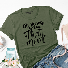 Load image into Gallery viewer, I am That Mom - Military Green Relaxed Tee
