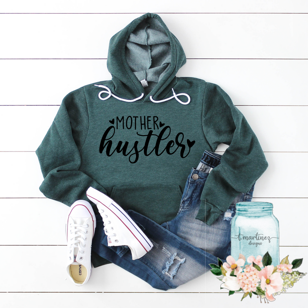 Mother Hustler - Forest Green Hoodie